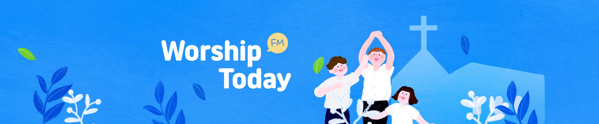 FM Worship Today